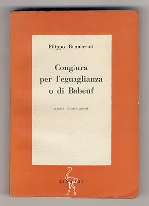 Congiura per l'eguaglianza o di Babeuf. Traduzione e introduzione di Gastone Manacorda.