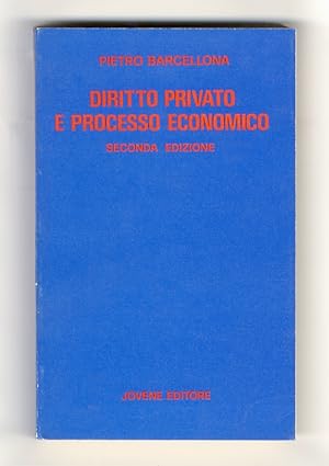 Bild des Verkufers fr Diritto privato e processo economico. Seconda edizione. zum Verkauf von Libreria Oreste Gozzini snc
