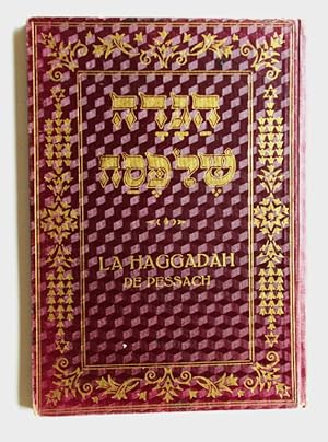 La Haggadah de Pessach. Traduite par Loeb Blum. Accompagnée de nombreuses planches et de notes de...