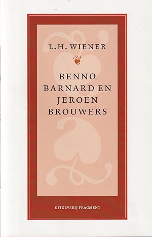 Imagen del vendedor de Benno Barnard en Jeroen Brouwers a la venta por In 't Wasdom - antiquariaat Cornelissen & De Jong