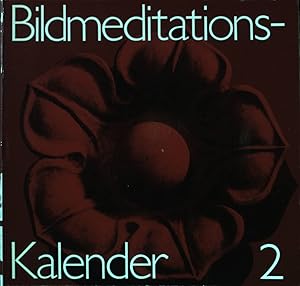 Image du vendeur pour Bildmeditations-Kalender 2. mis en vente par books4less (Versandantiquariat Petra Gros GmbH & Co. KG)