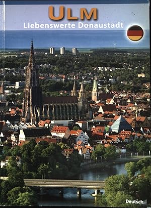 Image du vendeur pour Ulm: Liebenswerte Donaustadt. mis en vente par books4less (Versandantiquariat Petra Gros GmbH & Co. KG)