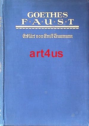 Seller image for Goethes Faust - - komplett (Mischauflage) Nach Entstehung und Inhalt erklrt in 2 Bnden. Zweiter Band : Der Tragdie zweiter Teil. for sale by art4us - Antiquariat