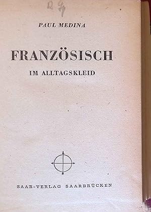 Bild des Verkufers fr Franzsisch im Alltagskleid. zum Verkauf von books4less (Versandantiquariat Petra Gros GmbH & Co. KG)