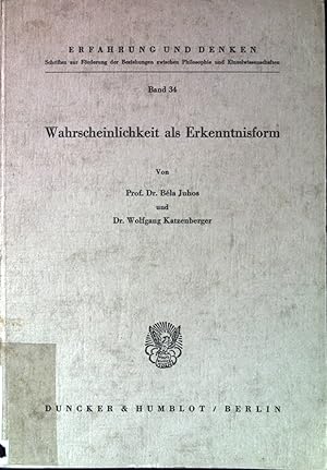 Seller image for Wahrscheinlichkeit als Erkenntnisform. Erfahrung und Denken, Bd. 34. for sale by books4less (Versandantiquariat Petra Gros GmbH & Co. KG)