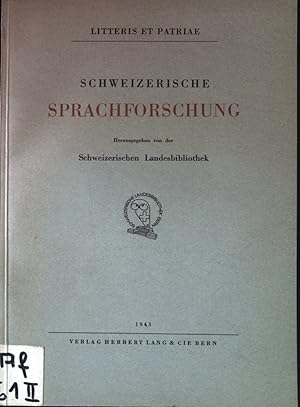 Image du vendeur pour Schweizerische Sprachforschung. Katalog einer Ausstellung der Schweizerischen Landesbibliothek. Litteris et Patriae. Schweizerische Landesbibliothek. mis en vente par books4less (Versandantiquariat Petra Gros GmbH & Co. KG)