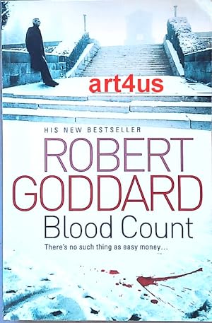 Seller image for Blood Count : There is no such thing as easy money. for sale by art4us - Antiquariat