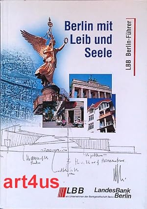 Berlin mit Leib und Seele Berlin - Führer