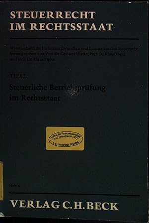 Imagen del vendedor de Steuerliche Betriebsprfung im Rechtsstaat. Steuerrecht im Rechtsstaat, Heft 6. a la venta por books4less (Versandantiquariat Petra Gros GmbH & Co. KG)