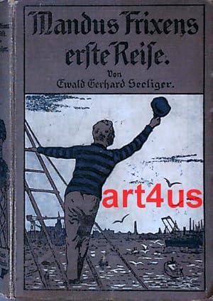 Bild des Verkufers fr Mandus Frixens erste Reise : Eine Hamburger Schiffergeschichte. zum Verkauf von art4us - Antiquariat