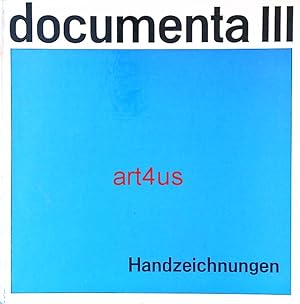 Documenta III : Handzeichnungen : Internationale Ausstellung, 27. Juni - 5. Oktober 1964, Kassel,...