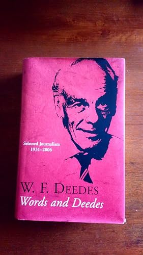Imagen del vendedor de Words and Deedes: Selected Journalism 1931-2006 a la venta por Le Plessis Books