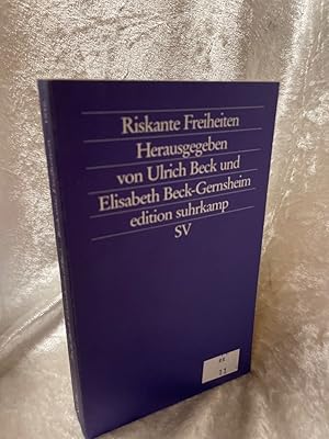 Bild des Verkufers fr Riskante Freiheiten: Individualisierung in modernen Gesellschaften (edition suhrkamp) Individualisierung in modernen Gesellschaften zum Verkauf von Antiquariat Jochen Mohr -Books and Mohr-