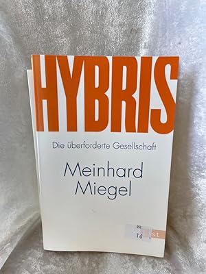 Seller image for Hybris: Die berforderte Gesellschaft Die berforderte Gesellschaft for sale by Antiquariat Jochen Mohr -Books and Mohr-