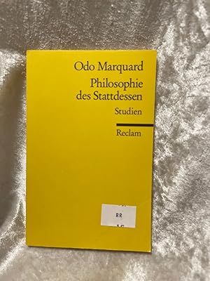 Bild des Verkufers fr Philosophie des Stattdessen: Studien (Reclams Universal-Bibliothek) Studien zum Verkauf von Antiquariat Jochen Mohr -Books and Mohr-