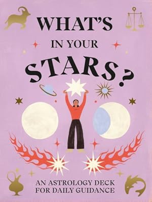 Imagen del vendedor de What's in Your Stars? : An Astrology Deck for Daily Guidance a la venta por GreatBookPricesUK