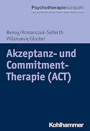 Bild des Verkufers fr Akzeptanz- und Commitment-Therapie (ACT) zum Verkauf von moluna