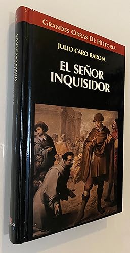 Seller image for El Seor Inquisidor y otras vidas por oficio for sale by Nk Libros
