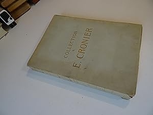 Collection Ernest CRONIER Catalogue Tableaux Objets D'Art et D'Ameublement