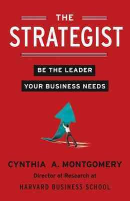 Imagen del vendedor de Strategist : Be the Leader Your Business Needs a la venta por GreatBookPricesUK