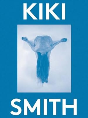 Seller image for Kiki Smith for sale by GreatBookPrices