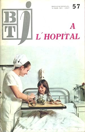 Bibliothèque de travail junior N° 57 : A l'hôpital.