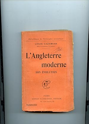 L' ANGLETERRE MODERNE SON ÉVOLUTION