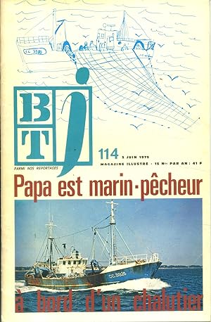 Bibliothèque de travail junior N°114 : Papa est marin-pêcheur. Le Pionnier à Concarneau.
