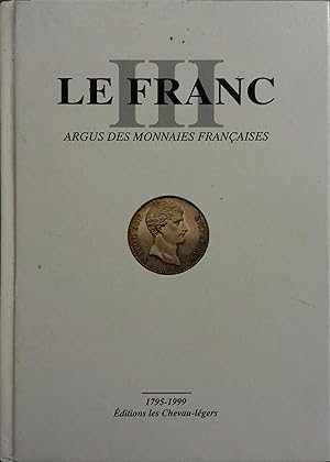 Immagine del venditore per Le Franc, argus des monnaies franaises. venduto da Librairie Et Ctera (et caetera) - Sophie Rosire