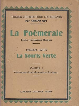 Bild des Verkufers fr La pomeraie. Cahiers anthologiques modernes. Premire partie : La souris verte. Cahier I : voici des jeux, des ris, des rondes et des danses zum Verkauf von Librairie Et Ctera (et caetera) - Sophie Rosire