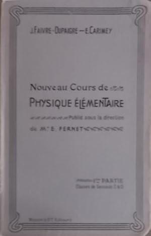 Seller image for Nouveau cours de physique lmentaire. Premire partie. Classes de seconde C et D. for sale by Librairie Et Ctera (et caetera) - Sophie Rosire