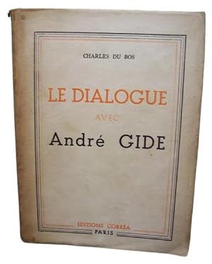 Le Dialogue Avec André Gide