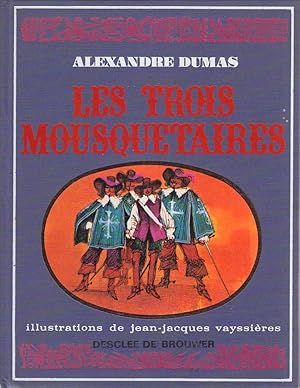 Seller image for Les trois mousquetaires. for sale by Librairie Et Ctera (et caetera) - Sophie Rosire