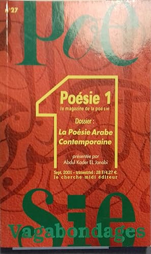 Image du vendeur pour Posie 1 - Vagabondages N 27. Dossier : La posie arabe contemporaine. Septembre 2001. mis en vente par Librairie Et Ctera (et caetera) - Sophie Rosire