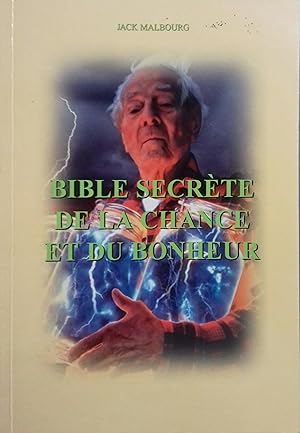 Image du vendeur pour Bible secrte de la chance et du bonheur. mis en vente par Librairie Et Ctera (et caetera) - Sophie Rosire