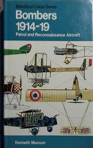 Seller image for Bombers 1914-19. Patrol and reconnaissance aircraft. for sale by Librairie Et Ctera (et caetera) - Sophie Rosire