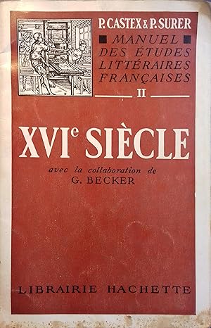 Seller image for Manuel des tudes littraires franaises. XVI e sicle (seizime sicle). for sale by Librairie Et Ctera (et caetera) - Sophie Rosire