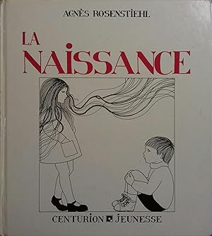 Seller image for La naissance. for sale by Librairie Et Ctera (et caetera) - Sophie Rosire