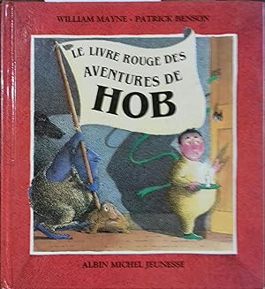 Le livre rouge des aventures de Hob.