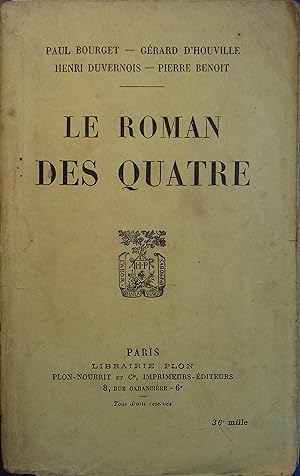 Bild des Verkufers fr Le roman des quatre. zum Verkauf von Librairie Et Ctera (et caetera) - Sophie Rosire