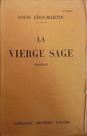 Image du vendeur pour La vierge sage. Roman. mis en vente par Librairie Et Ctera (et caetera) - Sophie Rosire