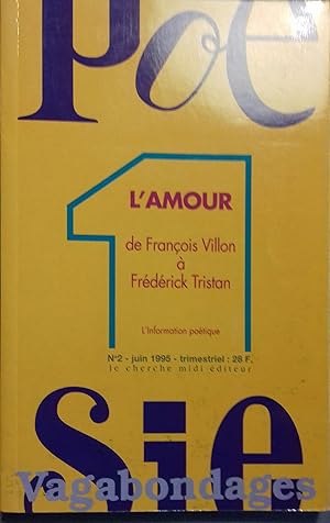 Bild des Verkufers fr Posie 1 - Vagabondages N 2 : L'amour de Franois Villon  Frdrick Tristan. Juin 1995. zum Verkauf von Librairie Et Ctera (et caetera) - Sophie Rosire