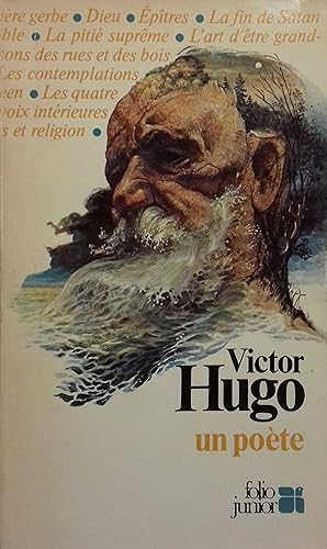 Victor Hugo, un poète.