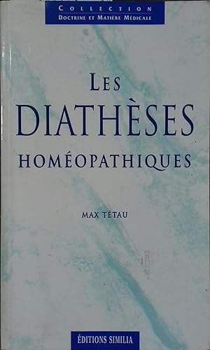 Image du vendeur pour Les diathses homopathiques. mis en vente par Librairie Et Ctera (et caetera) - Sophie Rosire