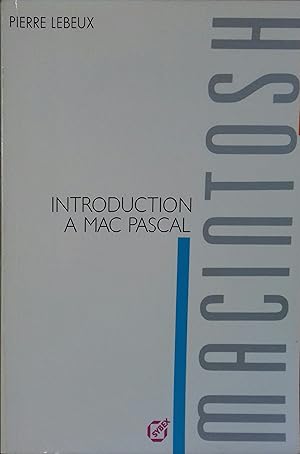 Introduction à Mac Pascal. Macintosh.