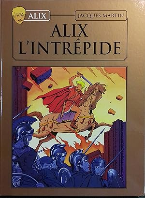 Les aventures d'Alix : Alix l'intrépide.