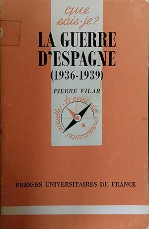 Imagen del vendedor de La guerre d'Espagne (1936-1939). a la venta por Librairie Et Ctera (et caetera) - Sophie Rosire