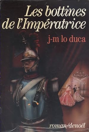 Imagen del vendedor de Les bottines de l'impratrice. a la venta por Librairie Et Ctera (et caetera) - Sophie Rosire