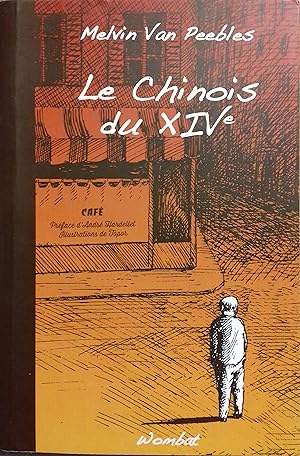 Immagine del venditore per Le Chinois du XIVe. venduto da Librairie Et Ctera (et caetera) - Sophie Rosire