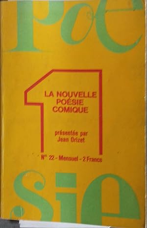 Bild des Verkufers fr Posie 1. N 22 : La nouvelle posie comique. zum Verkauf von Librairie Et Ctera (et caetera) - Sophie Rosire